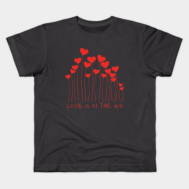 Love is in the air Kids T-Shirt by ddesing